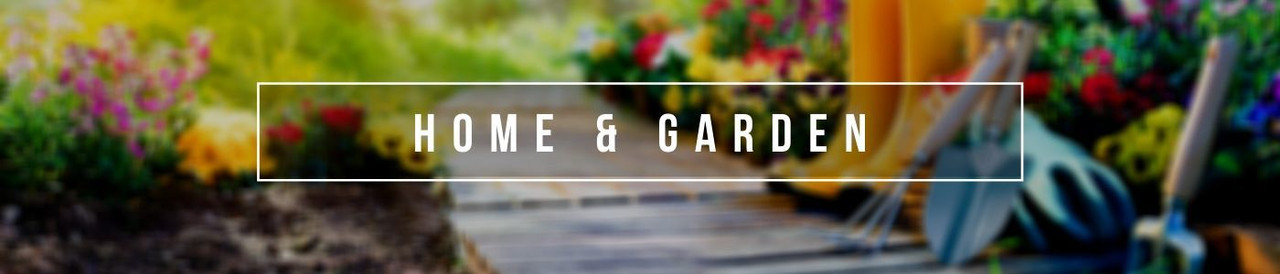 Home & Garden Home & Garden